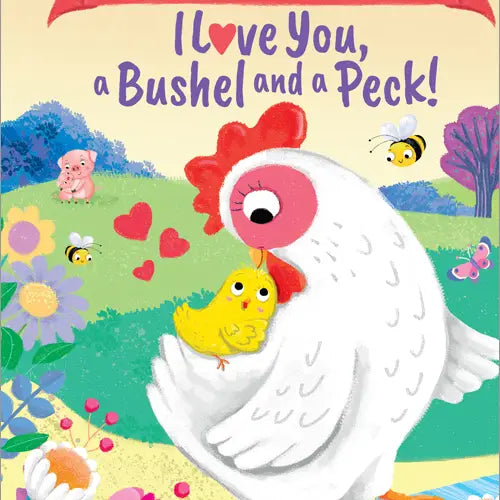 Grandson I Love You, A Bushel and a Peck!