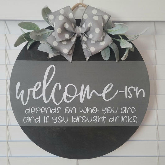 15" Welcome-ish door hanger