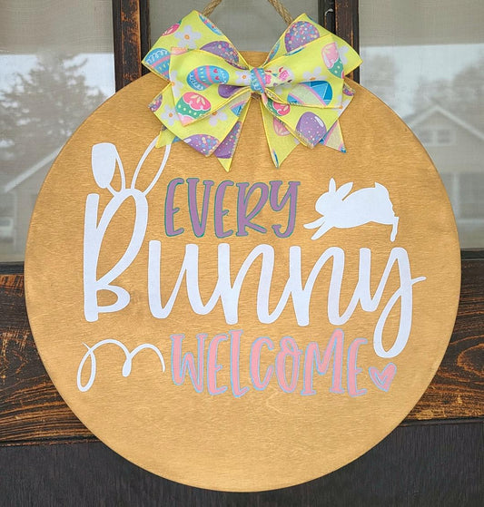 15" "Every Bunny Welcome" door hanger